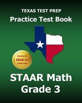 Texas Test Prep Practice Test Book Staar Math Grade 3