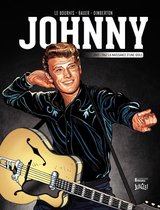 Johnny 1 - Johnny - Tome 1 - La naissance d'une idole (1943-1962)