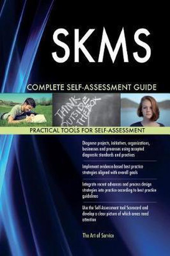 Skms Complete Self-Assessment Guide, Gerardus Blokdyk | 9781546958703 ...