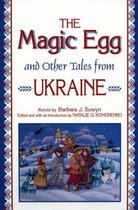 The Magic Egg and Other Tales from Ukraine