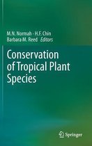 Conservation of Tropical Plant Species