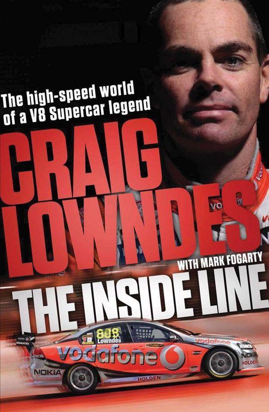 The Inside Line: The High-Speed World Of A V8 Supercar Legen ... - cover