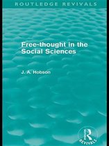 Routledge Revivals - Free-Thought in the Social Sciences (Routledge Revivals)