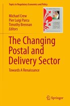 Topics in Regulatory Economics and Policy - The Changing Postal and Delivery Sector
