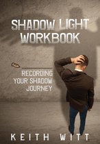 Shadow Light Workbook