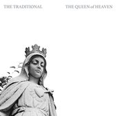 The Traditional - The Queen Of Heaven (12" Vinyl Single)