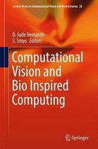 Lecture Notes in Computational Vision and Biomechanics- Computational Vision and Bio Inspired Computing