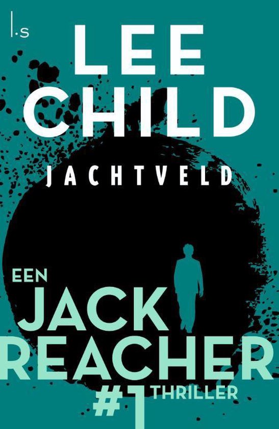 Jack Reacher 1 - Jachtveld - Lee Child | Northernlights300.org