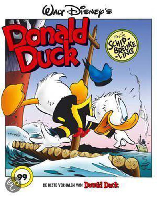 Cover van het boek 'Beste verhalen Donald Duck / 099 Donald Duck als schipbreukeling' van Walt Disney Studio’s