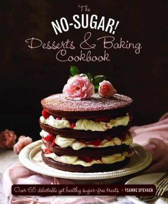 No Sugar Desserts & Baking Book - cover