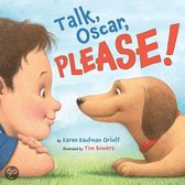 Talk, Oscar, Please!