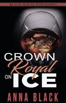 Crown Royal on Ice