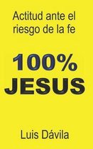 Top 100% Jesus- 100% Jesus