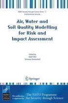 Air, Water and Soil Quality Modelling for Risk and Impact Assessment