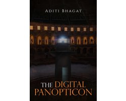 The Digital Panopticon