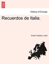 Recuerdos de Italia.