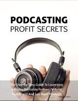 Podcast Profit Secrets