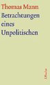 Betrachtungen eines Unpolitischen. Große kommentierte Frankfurter Ausgabe. Textband
