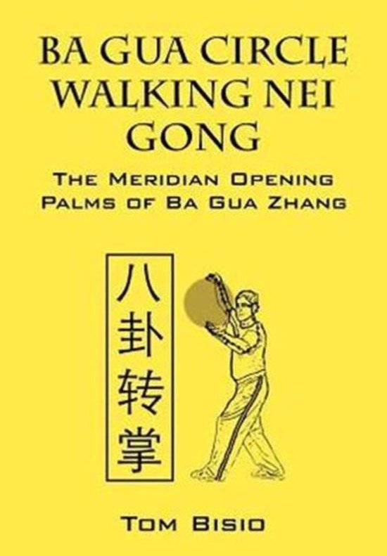 Ba Gua Circle Walking Nei Gong - cover