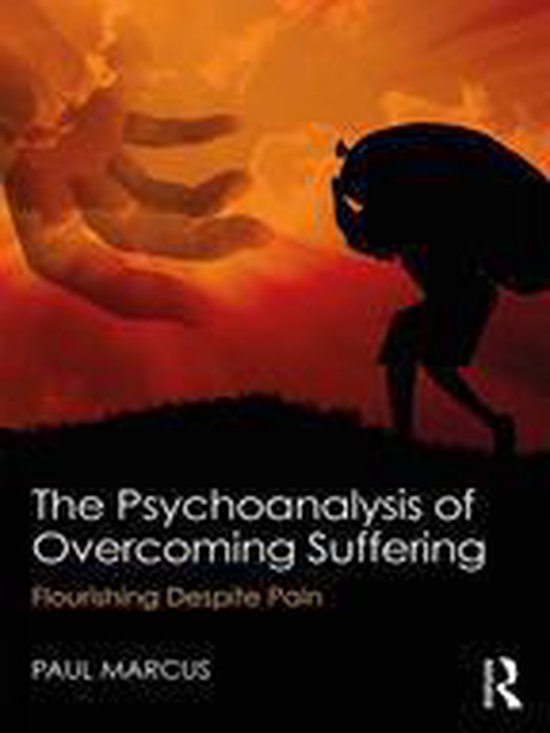 The Psychoanalysis of Overcoming Suffering - cover