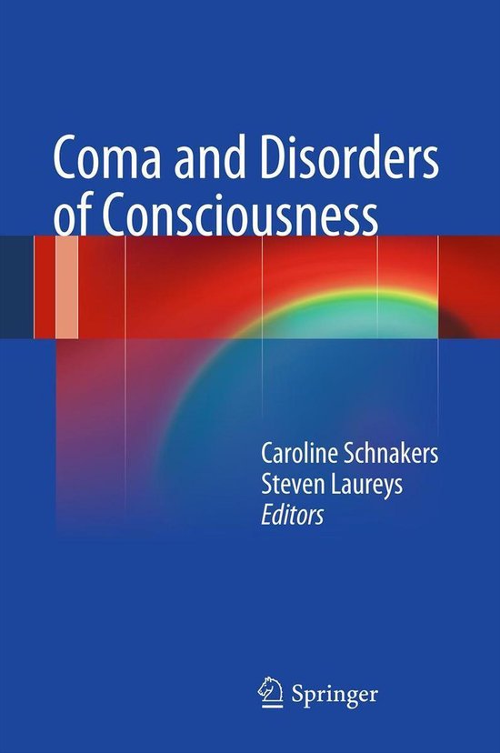 Boek 'Coma and Disorders of Consciousness' met een abstracte rode, oranje en groene afbeelding en de tekst 'Coma and Disorders of Consciousness' Caroline Schnakers Steven Laureys Editors Springer.