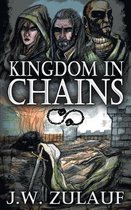 Kingdom in Chains- Kingdom in Chains