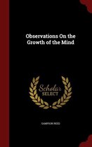 Observations on the Growth of the Mind