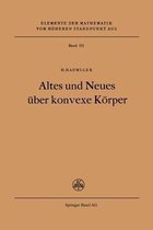 Altes Und Neues UEber Konvexe Koerper