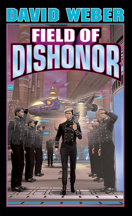 Honor Harrington 4 - Field of Dishonor - cover