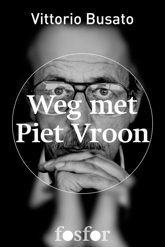 Weg met Piet Vroon - cover