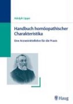 Handbuch homöopathischer Charakteristika