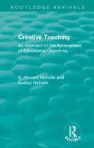 Routledge Revivals - Creative Teaching