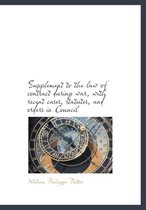 Supplement to the Law of Contract During War, with Recent Cases, Statutes, and Orders in Council