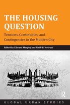 Global Urban Studies - The Housing Question
