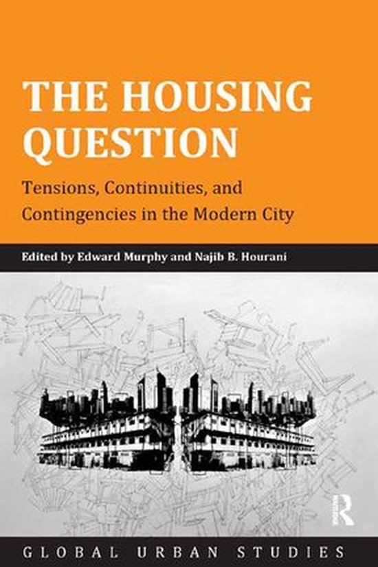 Global Urban Studies The Housing Question (ebook), Edward Murphy