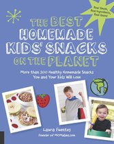 Best on the Planet - The Best Homemade Kids' Snacks on the Planet