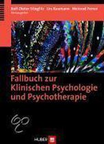 Fallbuch zur Klinischen Psychologie und Psychotherapie