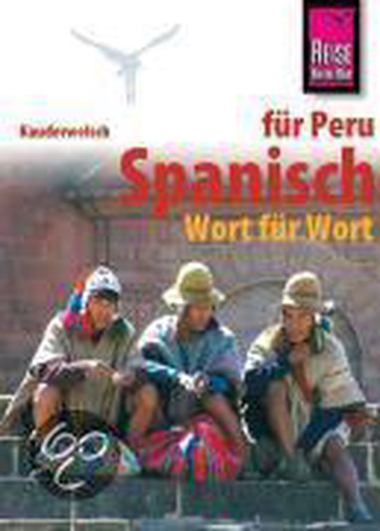 Kauderwelsch Sprachführer Spanisch für Peru - Wort für Wo ... - cover