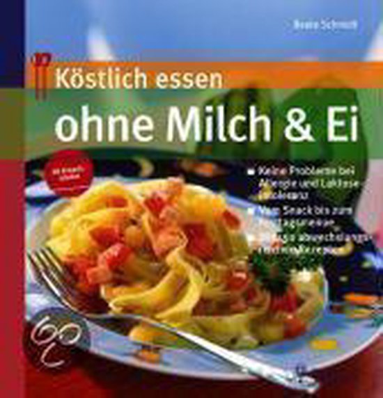 Köstlich Essen Ohne Milch Und Ei - cover