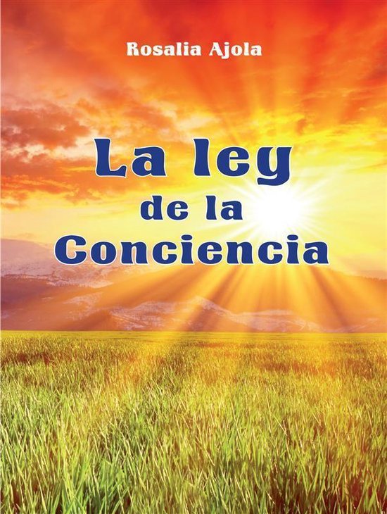 La ley de la Conciencia (ebook), Rosalia Ajola | 9788891103918 | Boeken ...