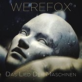 Werefox - Das Lied Der Maschinen (CD)
