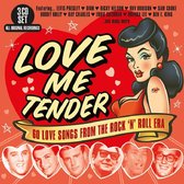 Love Me Tender - 60 Love Songs From The Rock N Roll Era
