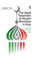 The Legal Treatment of Muslim Minorities in Italy