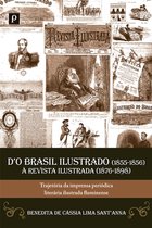 D'O Brasil ilustrado (1855-1856) à revista ilustrada (1876-1898)