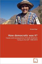 How democratic was it?