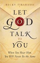 Let God Talk to You