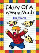 Trevor the Noob 2 - Diary Of A Wimpy Noob: Bee Swarm