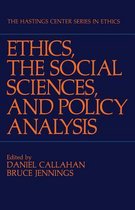 Ethics, The Social Sciences, and Policy Analysis