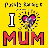 Purple Ronnie's I Heart Mum