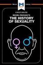 The Macat Library - An Analysis of Michel Foucault's The History of Sexuality